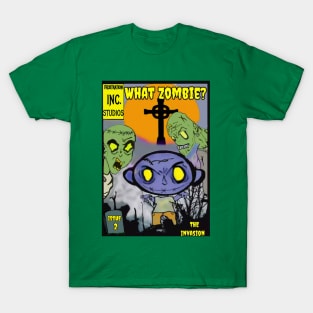 What Zombie Issue 2 The Invasion Cover T-Shirt